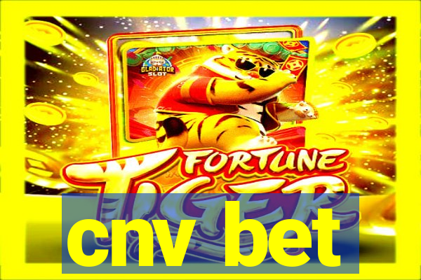 cnv bet